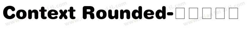 Context Rounded字体转换